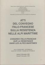 Atti del convegno italo-francese sulla Resistenza nelle Alpi Marittime
