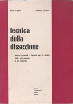 Tecnica della dissezione - S. Capurro, D. Zaccheo