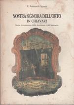 Nostra Signora dell'Orto in Chiavari. Storia documentata della devozione e del Santuario