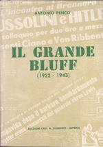 Il grande bluff (1922-1943) - Antonio Penco