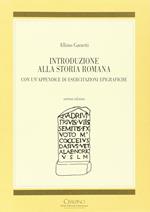 Introduzione alla storia romana. Con un'appendice di esercitazioni epigrafiche