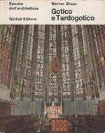 Gotico e tardogotico - Werner Gross