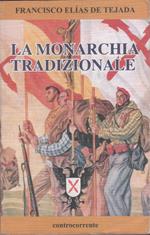 La Monarchia Tradizionale - Francisco Elias de Tejada
