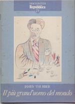 Il più grand'uomo del mondo - James Thurber