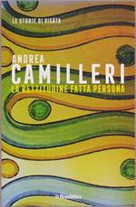 La rettitudine fatta a persona Le storie di Vigata - Andrea Camilleri