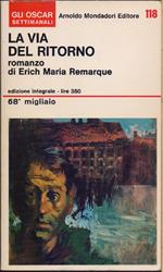 La via del ritorno - Erich Maria Remarque