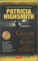 Gente che bussa alla porta - Patricia Highsmith