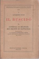 Il buscido. Consigli ai militari sui fronti di battaglia - Giuseppe Tucci