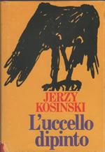 L' uccello dipinto - Jerzy Kosinski