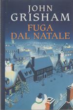 Fuga dal Natale - John Grisham