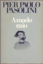 Amado mio - preceduto da - Atti impuri - Pier Paolo Pasolini