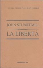 La libertà - John Stuart Mill