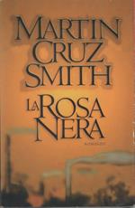 La rosa nera - Martin Cruz Smith