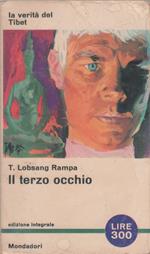 Il terzo occhio - T. Lobsang Rampa