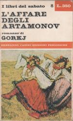 L' affare degli Artamonov - Maksim Gorkij