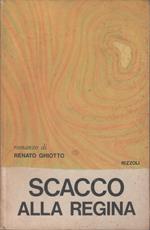 Scacco alla regina - Renato Ghiotto