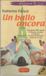 Un ballo ancora - Katherine Pancol