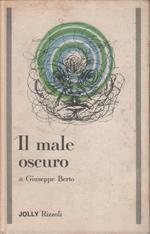 Il male oscuro - Giuseppe Berto