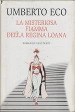 La misteriosa fiamma della regina Loana - Umberto Eco