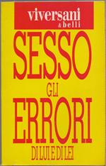 Sesso gli errori di Lui e di Lei Collana Viversani e Belli