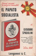 Il papato socialista - Giovanni Spadolini