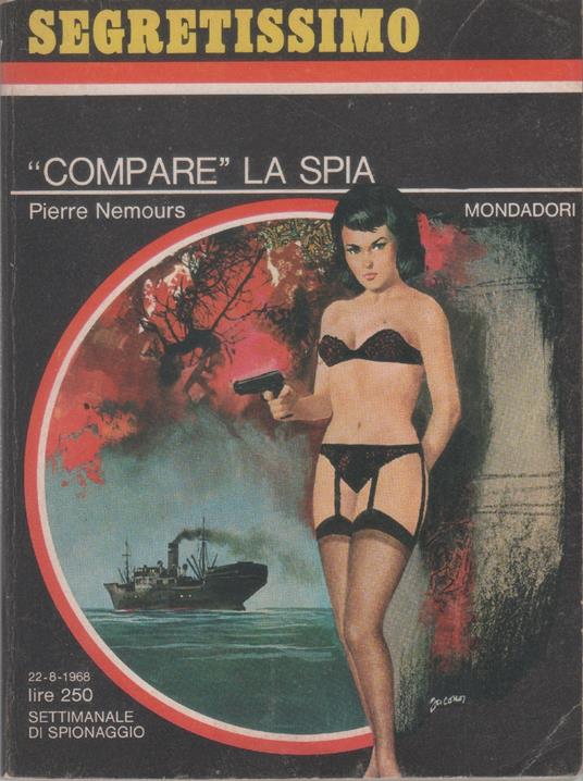 "Compare" la spia- Pierre Nemours - Pierre Nemours - copertina