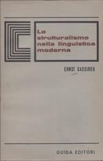 Lo strutturalismo nella linguistica moderna - Ernst Cassirer