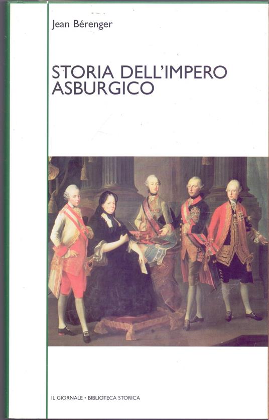 Storia dell'impero Asburgico - Jean Berenger - copertina