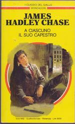 A ciascuno il suo capestro - James Hadley Chase