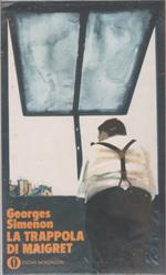 La trappola di Maigret - Georges Simenon