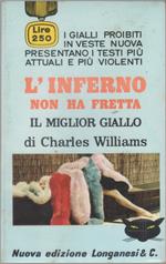 L' inferno non ha fretta - Charles Williams