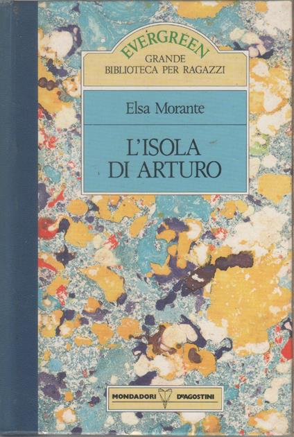 L' isola di Arturo - Elsa Morante - Elsa Morante - copertina