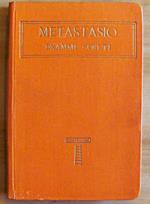 METASTASIO - DRAMMI SCELTI - Collana CLASSICI ITALIANI, serie I vol. XX