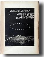 La SAGRA DI SANTA GORIZIA - Collana I Gioielli dell'Eroica