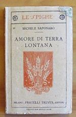 Amore Di Terra Lontana - Collezione Le Spighe