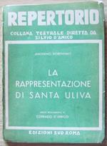 La Rappresentazione Di Santa Uliva. Ed. Sud, 1936. Repertorio Collana Teatrale