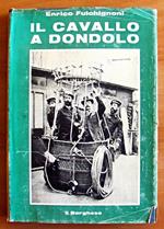 Il Cavallo A Dondolo - Collana Il Balcone Vol. 10