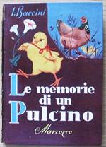 Le Memorie Di Un Pulcino. Collana ?I Classici Del Fanciullo?