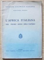 L' Africa Italiana Nel Primo Anno Dell' Impero