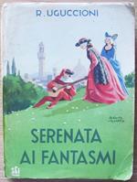 Serenata Ai Fantasmi. Romanzo Storico