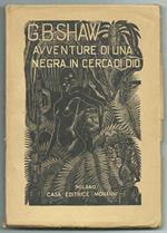 Le Avventure Della Ragazza Negra Alla Ricerca Di Dio. Milano Casa Ed. Monanni 1932