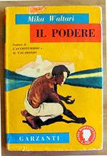 Il Podere - Collana ?Serie Romanzi D'Oggi N.1