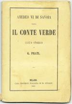 Amedeo Vi Di Savoia Ossia Il Conte Verde. Canto Storico