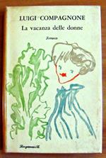 La Vacanza Delle Donne - Collana La Gaja Scienza