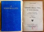 La Visione Della Vita Nei Grandi Pensatori - Una Storia Del Problema Della Vita Da Platone Ai Nostri Giorni