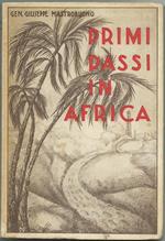 Primi Passi In Africa. Roma Ed. Anonima 1962