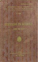 Servizio In Guerra. Comando Del Corpo Di Stato Maggiore Copia Per Uso D'ufficio N.3766