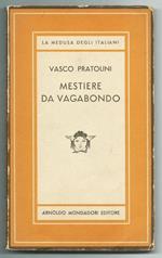 Mestiere Da Vagabondo. I Edizione 1947