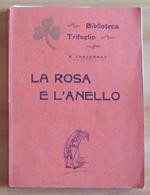 La Rosa E L?Anello Di: Thackeray R. (Testo E Illustrazioni Di)