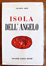 Isola Dell'Angelo. Collezione Di Letteratura Aretusa